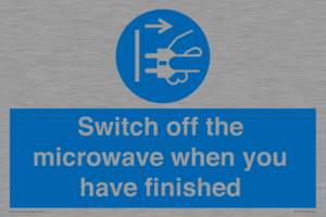 Switch off the microwave when you have finished